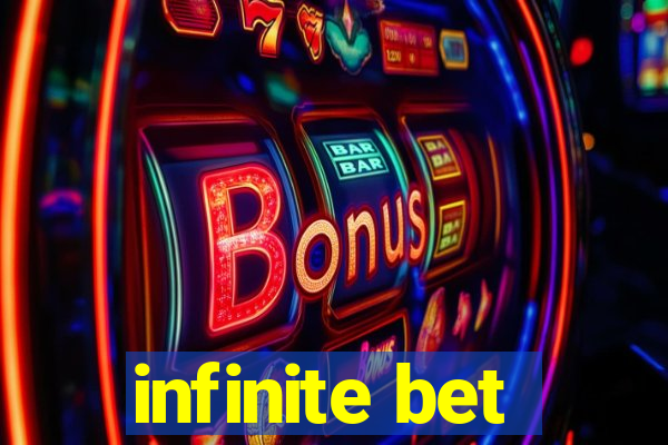 infinite bet